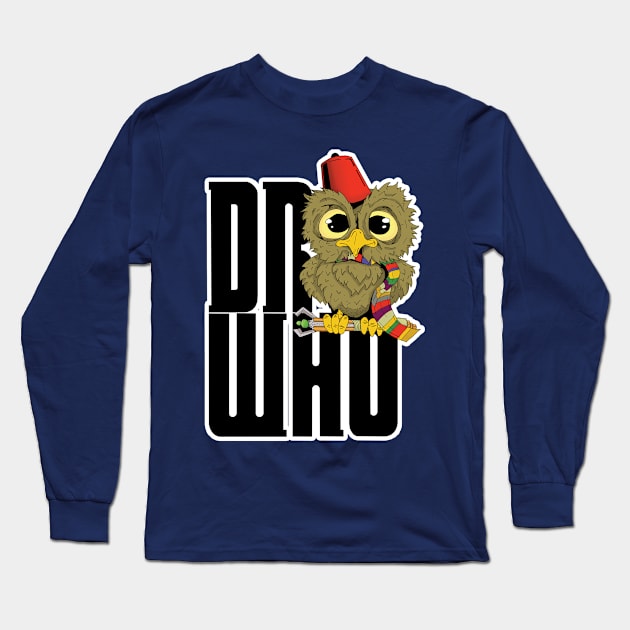 Doctor Whooo Long Sleeve T-Shirt by Whicheverclown